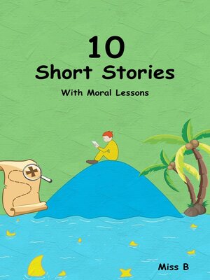 cover image of 10 Short Stories with Moral Lessons